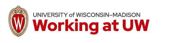 Working at UW : University of Wisconsin–Madison